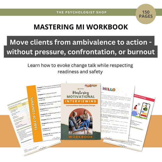 MI WORKBOOK- MASTERING MOTIVATIONAL INTERVIEWING